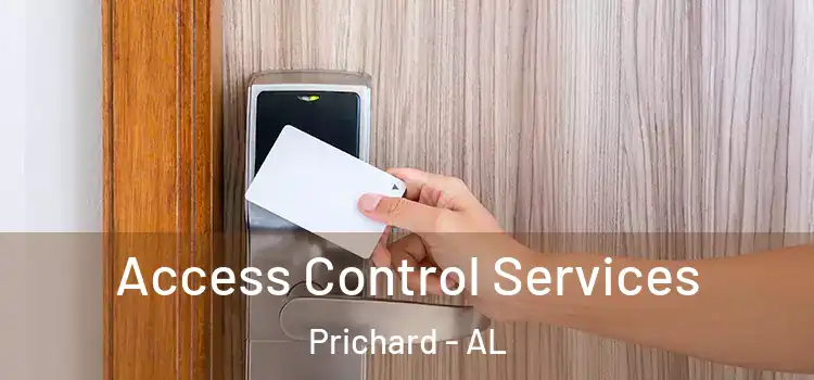 Access Control Services Prichard - AL