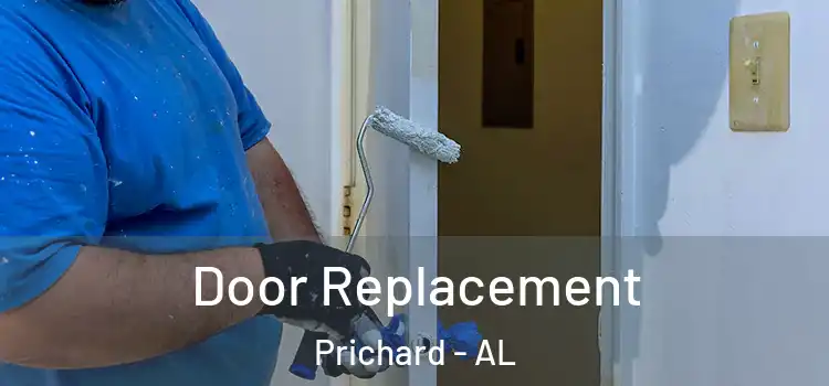 Door Replacement Prichard - AL