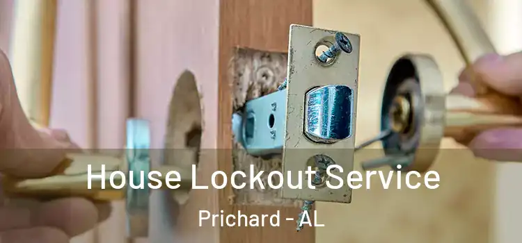 House Lockout Service Prichard - AL