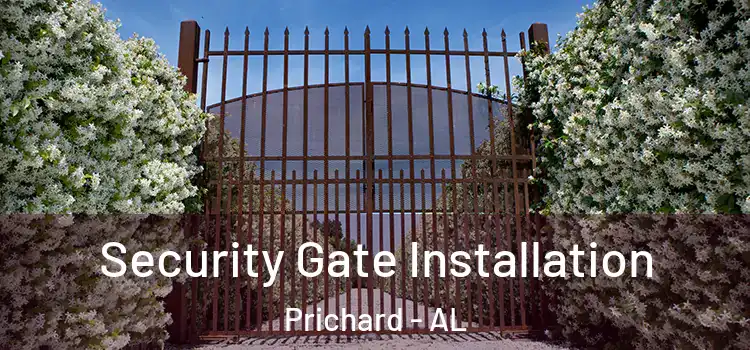 Security Gate Installation Prichard - AL